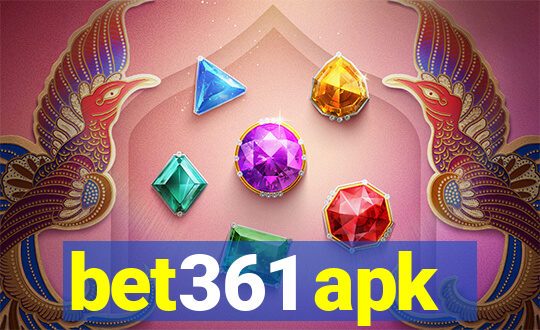 bet361 apk